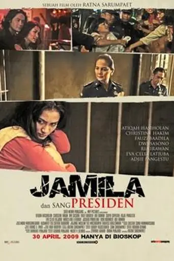 Jamila dan Sang Presiden (2009)
