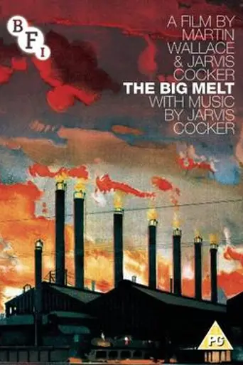 The Big Melt (2013)