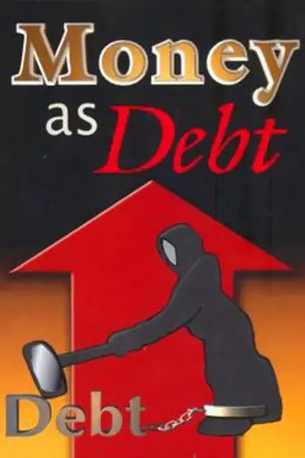 Money as Debt (2006)