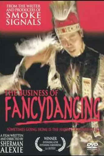The Business of Fancydancing (2002)