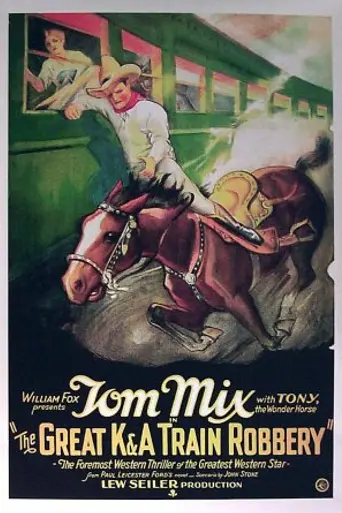 The Great K & A Train Robbery (1926)