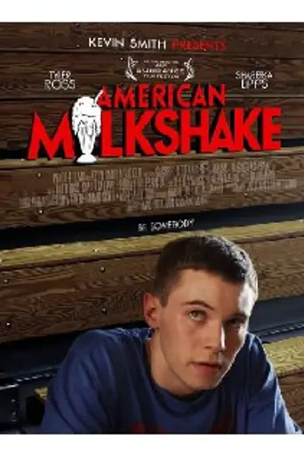 American Milkshake (2013)