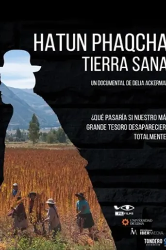 Hatun Phaqcha, tierra sana (2021)
