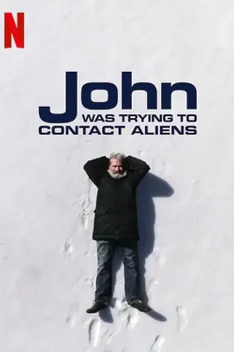 John quería contactar con extraterrestres (2020)