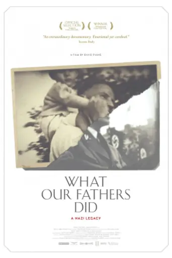 What Our Fathers Did: A Nazi Legacy (2015)