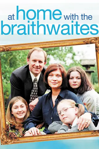 At Home with the Braithwaites (2000)