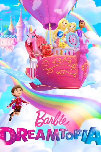 Barbie Dreamtopia: The Series (2017)