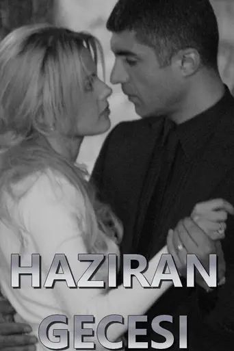 Haziran Gecesi (2004)
