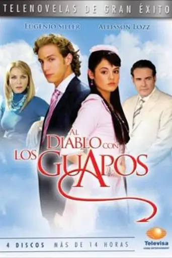 Al diablo con los guapos (2007)