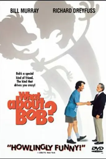 What About Bob? (1991)