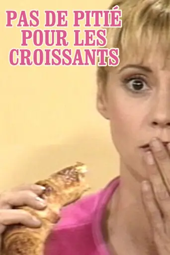 Pas de pitié pour les croissants (1987)