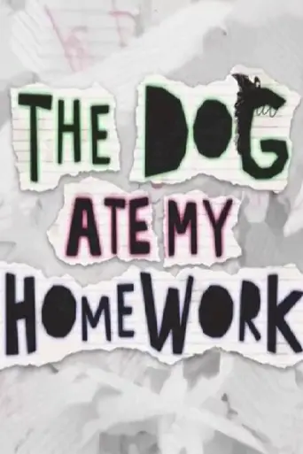 The Dog Ate My Homework (2014)
