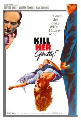 Kill Her Gently (1957)