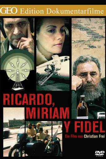 Ricardo, Miriam y Fidel (1997)