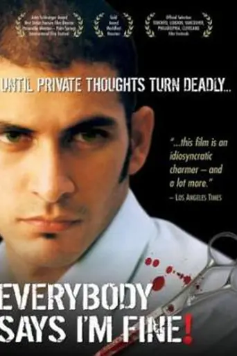 Everybody Says I'm Fine! (2001)