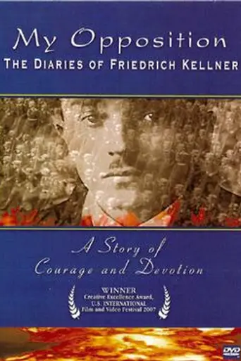 My Opposition: The Diaries of Friedrich Kellner (2007)