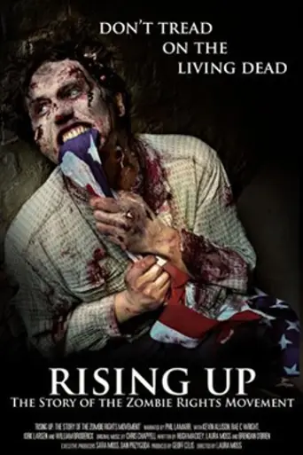Rising Up: The Story of the Zombie Rights Movement (2009)