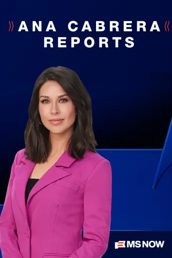 MS NOW Reports Ana Cabrera Reports (2023)
