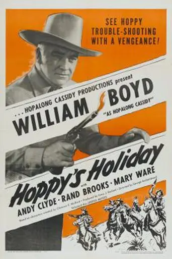 Hoppy's Holiday (1947)