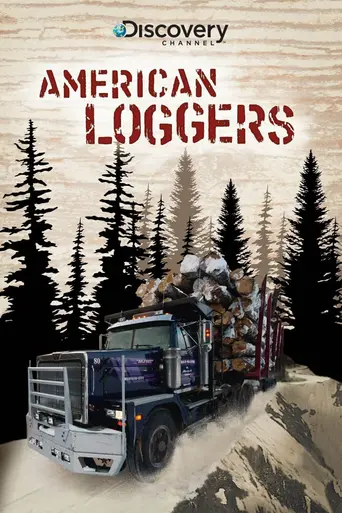American Loggers (2009)