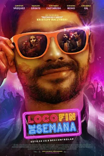 Loco fin de semana (2019)