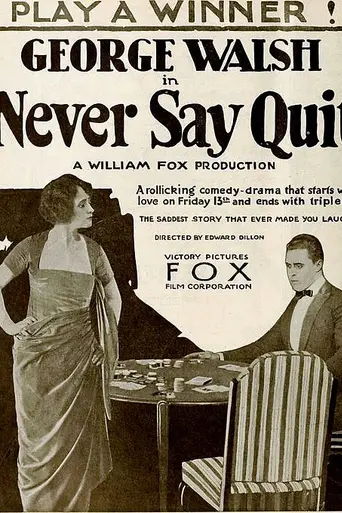 Never Say Quit (1919)