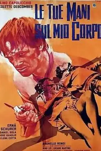 Le tue mani sul mio corpo (1970)