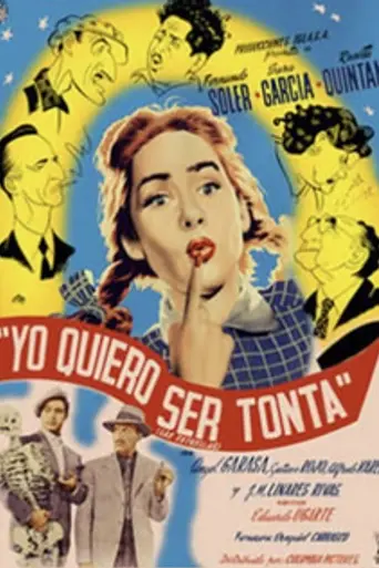 Yo quiero ser tonta (1950)