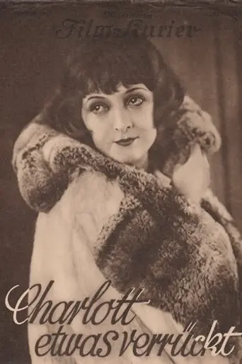 Charlotte Somewhat Crazy (1928)