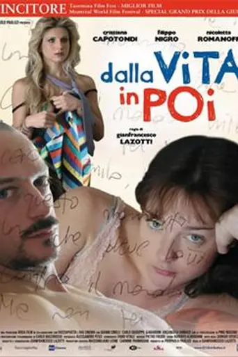 Dalla vita in poi (2010)
