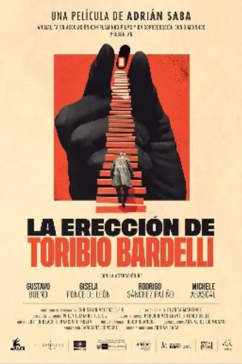 The Erection of Toribio Bardelli (2023)