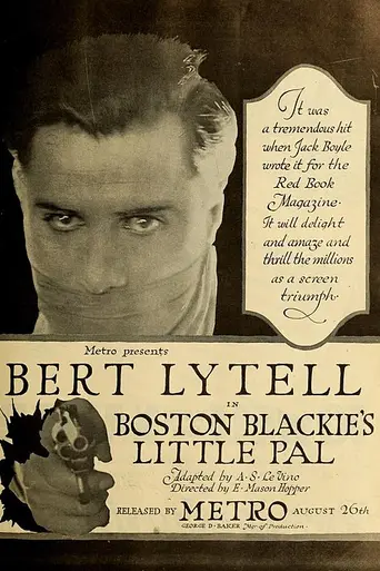 Boston Blackie's Little Pal (1918)