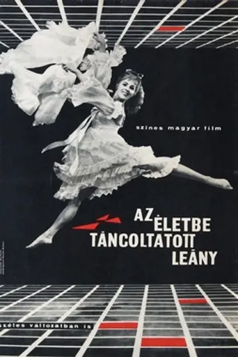 Az Életbe táncoltatott leány (1964)