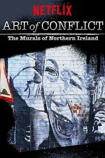 Art of Conflict: The Murals of Northern Ireland (2012)