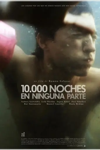 10,000 Nights Nowhere (2013)