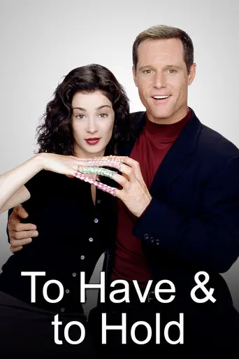 To Have & to Hold (1998)