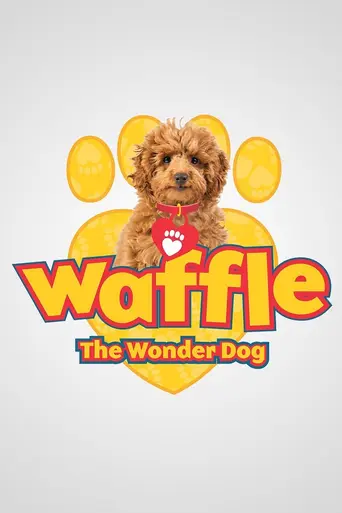 Waffle the Wonder Dog (2018)