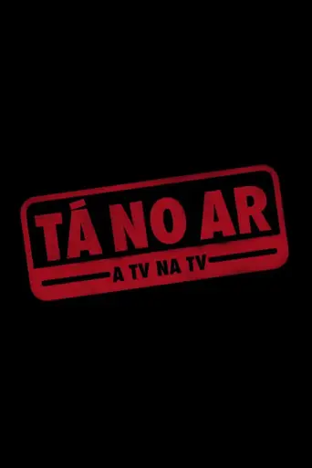Tá no Ar (2014)