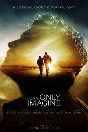 I Can Only Imagine (2018)