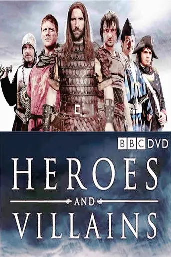 Heroes and Villains (2007)