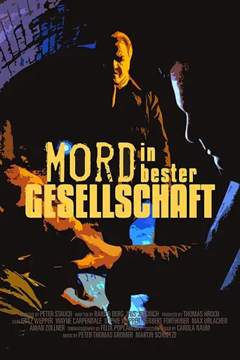 Mord in bester Gesellschaft (2007)