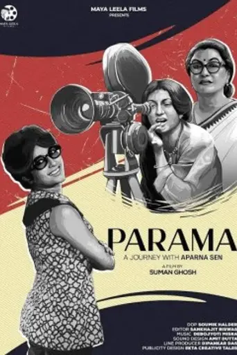 Parama: A Journey with Aparna Sen (2024)