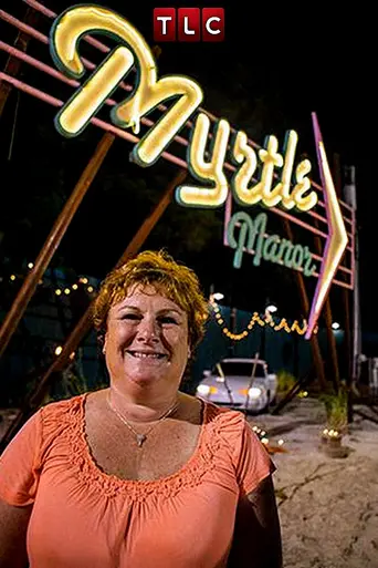Welcome to Myrtle Manor (2013)