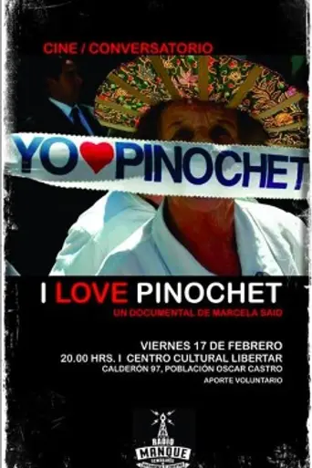 I Love Pinochet (2001)