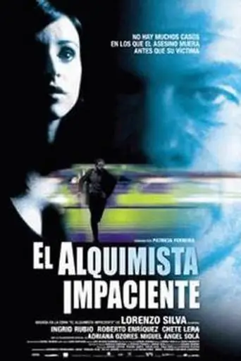 El alquimista impaciente (2002)