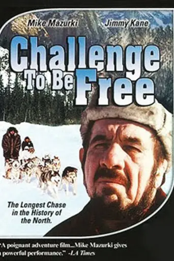Challenge to Be Free (1972)