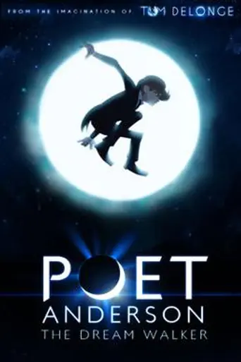 Poet Anderson: The Dream Walker (2014)