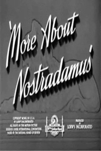More About Nostradamus (1941)