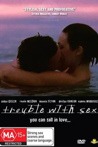 Trouble with Sex (2005)