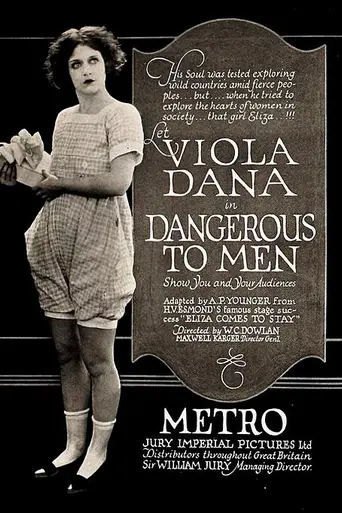 Dangerous to Men (1920)